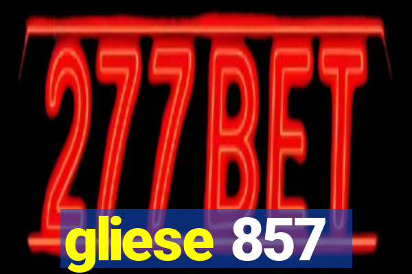 gliese 857